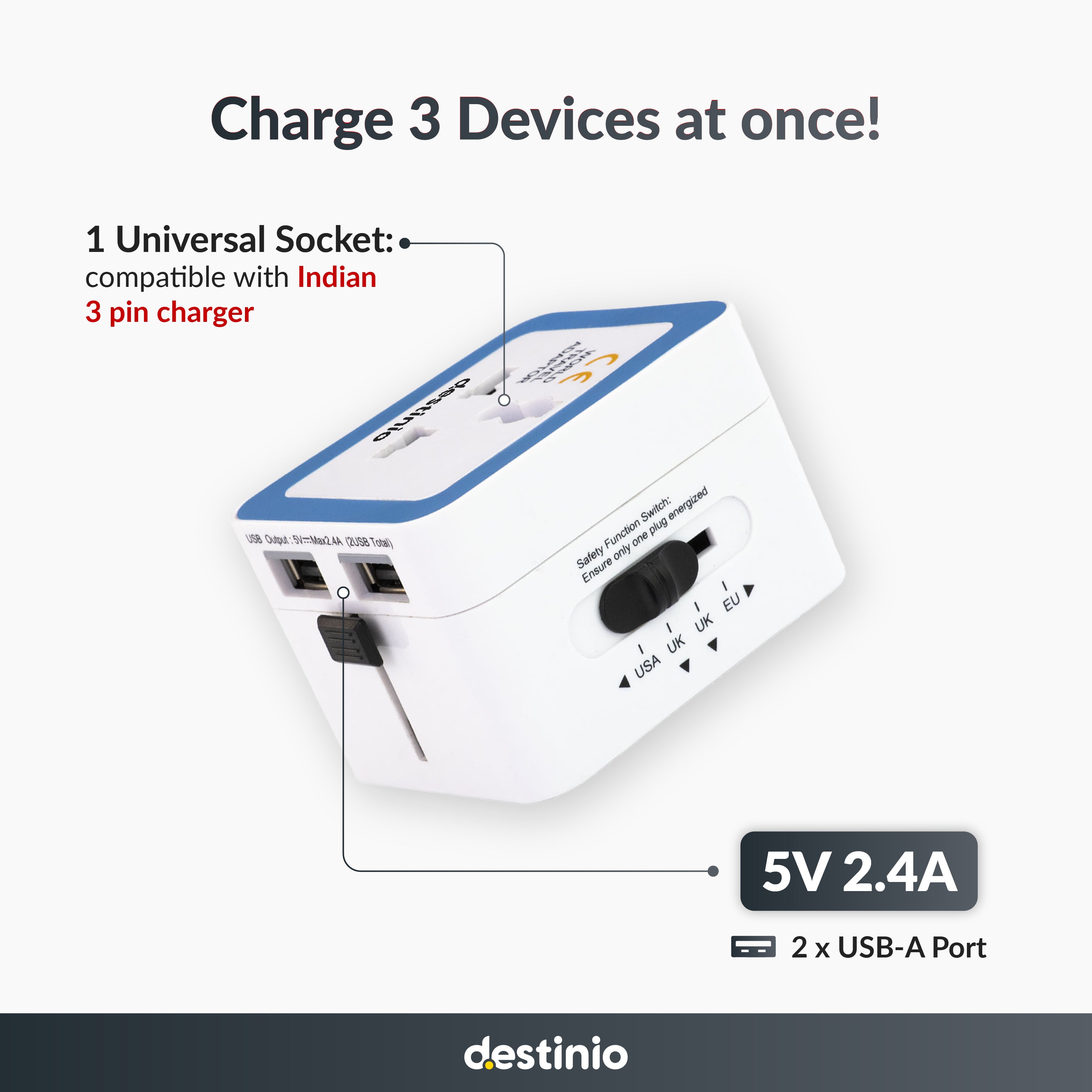 Destinio Universal Travel Adapter - Dual USB 5V 2.4A, 100-250V - 3 in 1 International Worldwide All in One Charger Plug and Socket for USA, Canada, UK, Europe